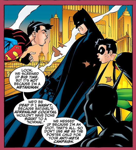 Słuchaj, nawaliliśmy, i to bardzo, ale to nie dlatego, że jestem metą. (…) Nawaliliśmy, bo jestem idiotą. To tyle. Więc nie używaj mnie jako przykładu dla twojej kampanii przeciwko metaludziom.